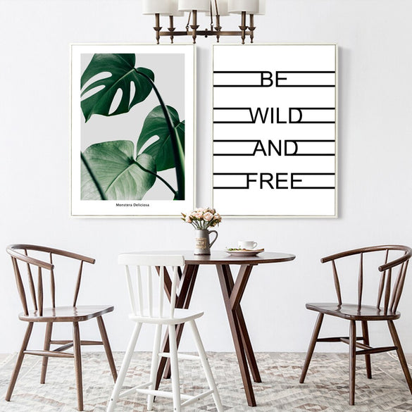 Simple Style Print Painting Poster of Tropical Green Plant Leaf and Quote Be Wild and Free,Frameless Wall Picture for Livingroom