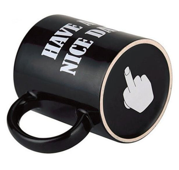 Creative Have a Nice Day Coffee Mug Middle Finger Funny Cup for Coffee Milk Tea Cups Novelty Gifts